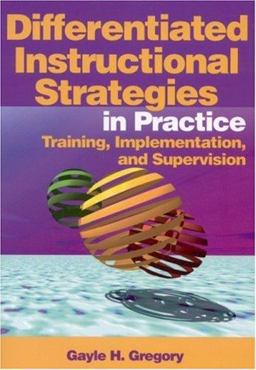 Differentiated Instructional Strategies in Practice Training, Implementation, and Supervision  9780761939023 Front Cover