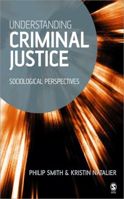Understanding Criminal Justice Sociological Perspectives  9780761940326 Front Cover