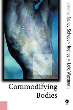 Commodifying Bodies  9780761940340 Front Cover