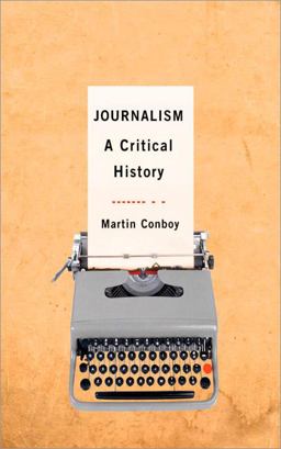 Journalism A Critical History  9780761941002 Front Cover