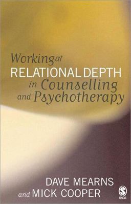 Working at Relational Depth in Counselling and Psychotherapy  9780761944584 Front Cover