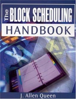 The Block Scheduling Handbook The Block Scheduling Handbook