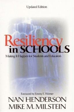 Resiliency in Schools Making It Happen for Students and Educators 2nd 9780761946700 Front Cover