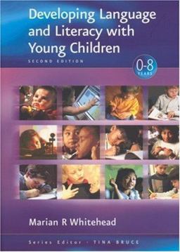 Developing Language and Literacy with Young Children 2nd 9780761947257 Front Cover
