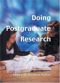 Doing Postgraduate Research Doing Postgraduate Research