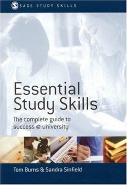Essential Study Skills The Complete Guide to Success at University  9780761949589 Front Cover