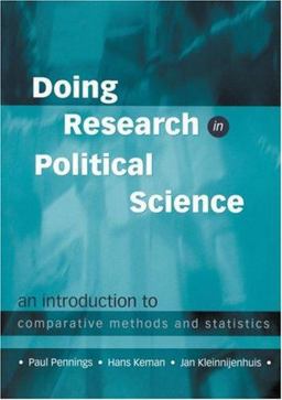 Doing Research in Political Science An Introduction to Comparative Methods and Statistics  9780761951032 Front Cover
