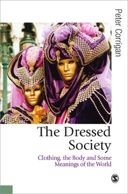 The Dressed Society The Dressed Society