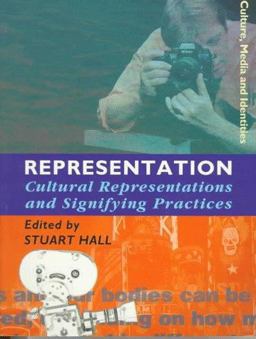 Representation Cultural Representations and Signifying Practices  9780761954323 Front Cover