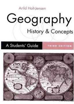 Geography - History and Concepts A Studentâ€²s Guide 3rd 9780761961802 Front Cover