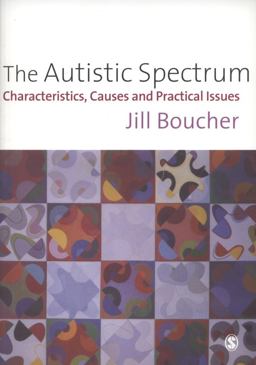 Autistic Spectrum Characteristics, Causes and Practical Issues  9780761962120 Front Cover