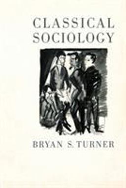 Classical Sociology Classical Sociology