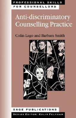 Anti-Discriminatory Counselling Practice Anti-Discriminatory Counselling Practice