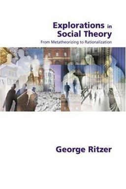 Explorations in Social Theory