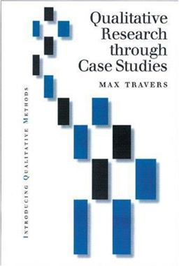 Qualitative Research Through Case Studies