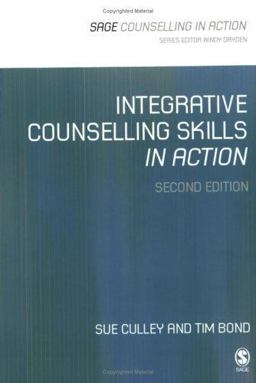 Integrative Counselling Skills in Action 2nd 9780761969945 Front Cover