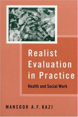 Realist Evaluation in Practice Health and Social Work  9780761969969 Front Cover