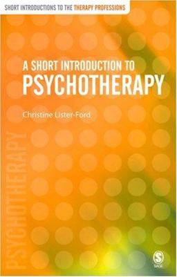 Short Introduction to Psychotherapy  9780761973041 Front Cover