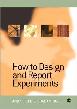 How to Design and Report Experiments  9780761973836 Front Cover