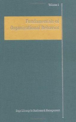 Fundamentals of Organizational Behavior Fundamentals of Organizational Behavior