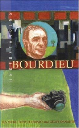 Understanding Bourdieu  9780761974635 Front Cover
