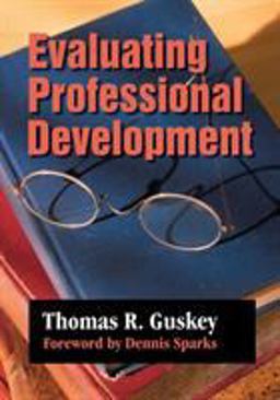 Evaluating Professional Development  9780761975618 Front Cover