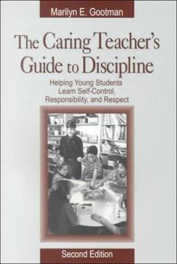 The Caring Teacher′s Guide to Discipline