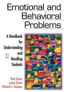 Emotional and Behavioral Problems A Handbook for Understanding and Handling Students  9780761977049 Front Cover