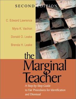 Marginal Teacher A Step-By-Step Guide to Fair Procedures for Identification and Dismissal 2nd 9780761977681 Front Cover