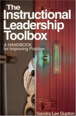 Instructional Leadership Toolbox A Handbook for Improving Practice  9780761978268 Front Cover