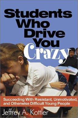 Students Who Drive You Crazy