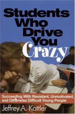 Students Who Drive You Crazy