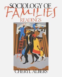 Sociology of Families Readings  9780761986102 Front Cover