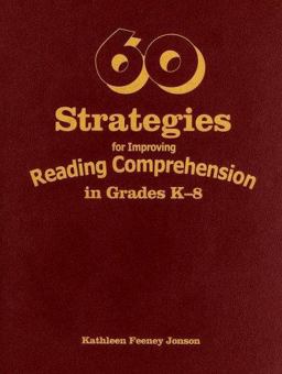 60 Strategies for Improving Reading Comprehension in Grades K-8  9780761988380 Front Cover