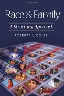 Race and Family A Structural Approach  9780761988649 Front Cover