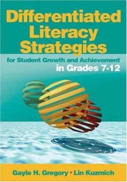 Differentiated Literacy Strategies For Student Growth and Achievement in Grades 7-12  9780761988830 Front Cover