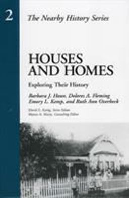 Houses and Homes Exploring Their History  9780761989295 Front Cover