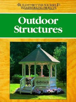 Outdoor Structures