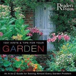 1001 Hints and Tips for Your Garden