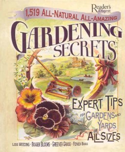 1,519 All-Natural, All-Amazing Gardening Secrets  9780762107230 Front Cover