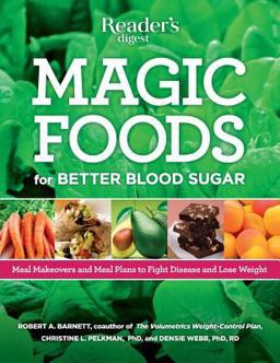 Magic Foods Simple Changes You Can Make to Supercharge Your Energy, Lose Weight and Live Longer  9780762108954 Front Cover