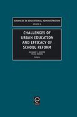 Challenges of Urban Education and Efficacy of School Reform