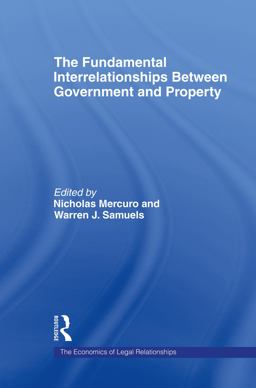 Fundamental Interrelationships Between Government and Property  9780762306008 Front Cover