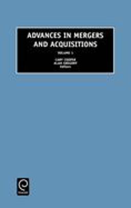 Advances in Mergers and Acquisitions Advances in Mergers and Acquisitions