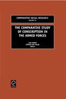 The Comparative Study of Conscription in the Armed Forces The Comparative Study of Conscription in the Armed Forces