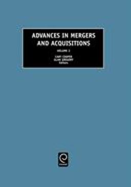 Advances in Mergers and Acquisitions Advances in Mergers and Acquisitions