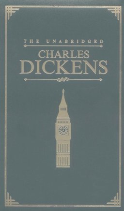 The Unabridged Charles Dickens