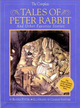 Complete Tales of Peter Rabbit and Other Favorite Stories  9780762412716 Front Cover
