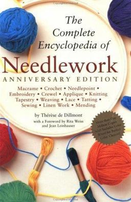 Complete Encyclopedia of Needlework Complete Encyclopedia of Needlework