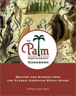 Palm Restaurant Cookbook  9780762415830 Front Cover